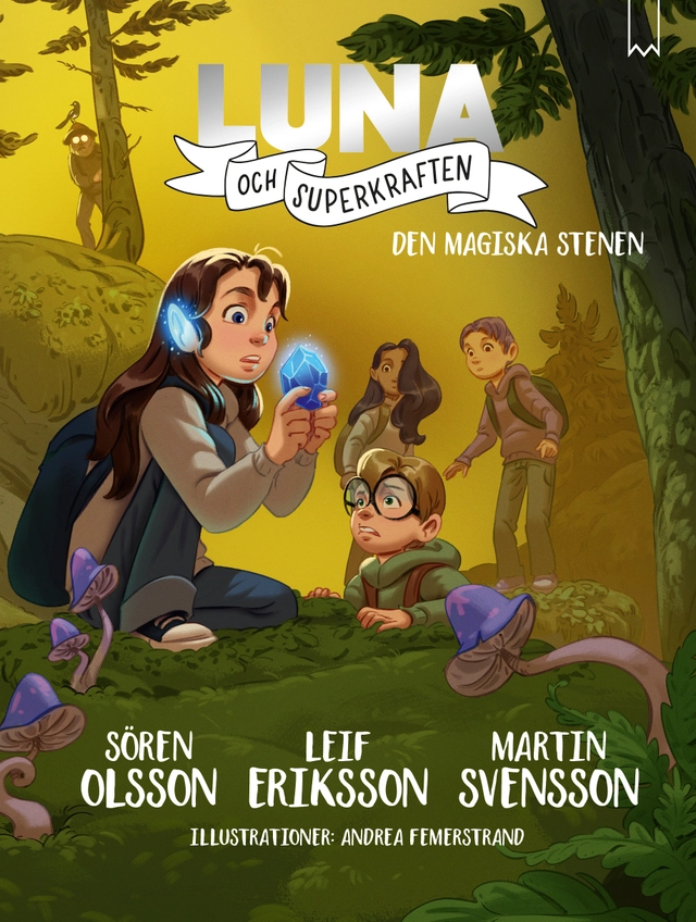 Den magiska stenen; Sören Olsson, Leif Eriksson, Martin Svensson; 2023