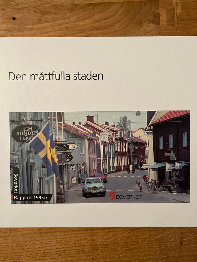 Den måttfulla staden; Viveca Berntsson; 1995