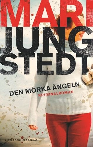 Den mörka ängeln; Mari Jungstedt; 2009