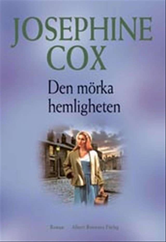 Den mörka hemligheten; Josephine Cox; 2003