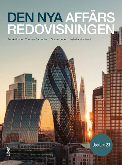 Den nya affärsredovisningen; Per Arvidson, Thomas Carrington, Gustav Johed, Isabella Nordlund; 2026