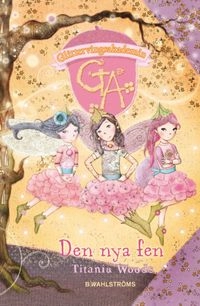 Den nya fen; Titania Woods; 2013