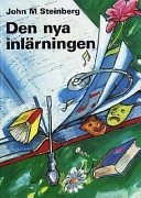 Den nya inlärningen; John M. Steinberg; 1994