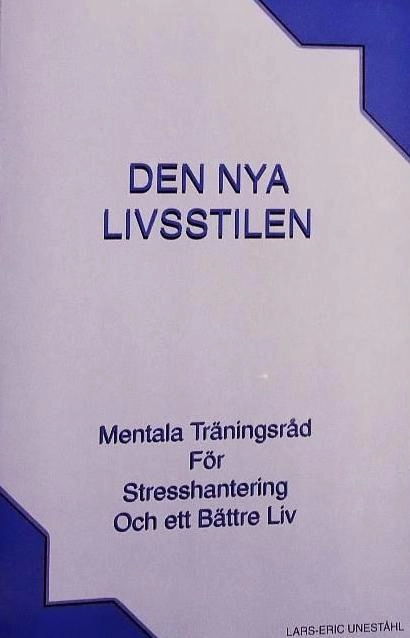 Den nya livsstilen; Lars-Eric Uneståhl; 2001