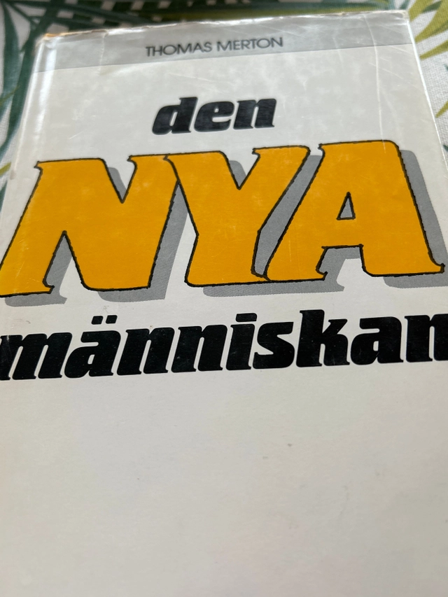 Den nya människan; Thomas Merton; 1985