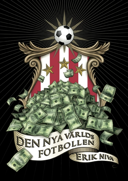 Den nya världsfotbollen; Erik Niva; 2008