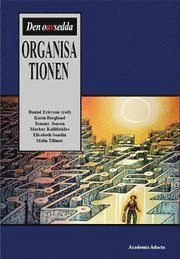 Den oavsedda organisationen; Karin Berglund; 2006