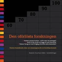 Den oförlösta forskningen; Anna Karin Källén; 2011