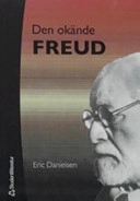 Den okände Freud; Eric Danielsen; 2005