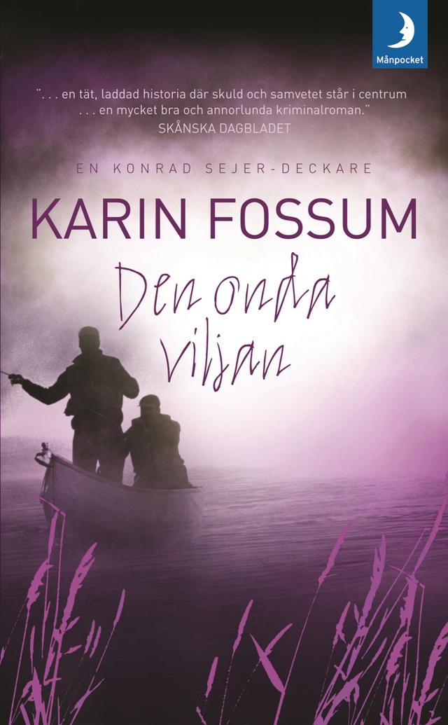 Den onda viljan; Karin Fossum; 2009
