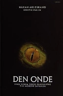 Den onde; Håkan Arlebrand, Kerstin Wallin; 2001