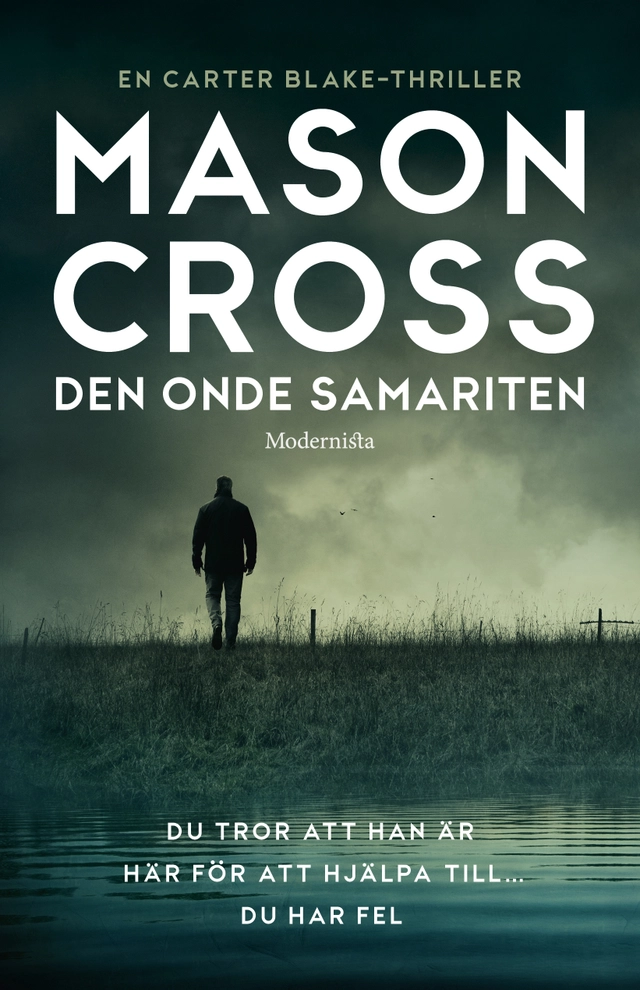 Den onde samariten; Mason Cross; 2018