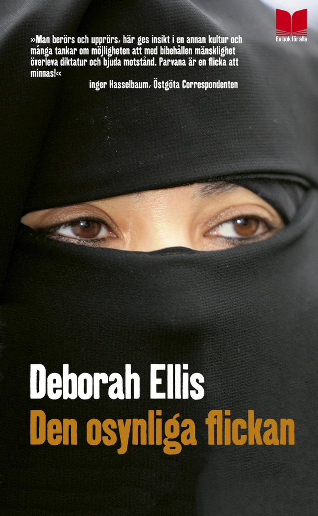 Den osynliga flickan; Deborah Ellis; 2012