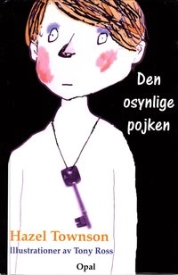 Den osynlige pojken; Hazel Townson; 2003