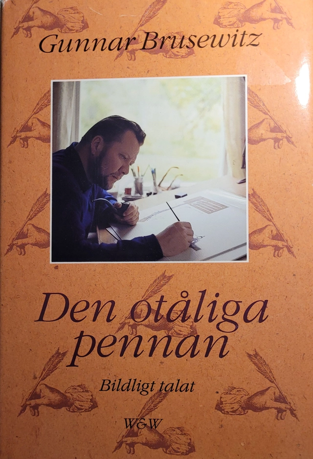 Den otåliga pennan : bildligt talat; Gunnar Brusewitz; 1996