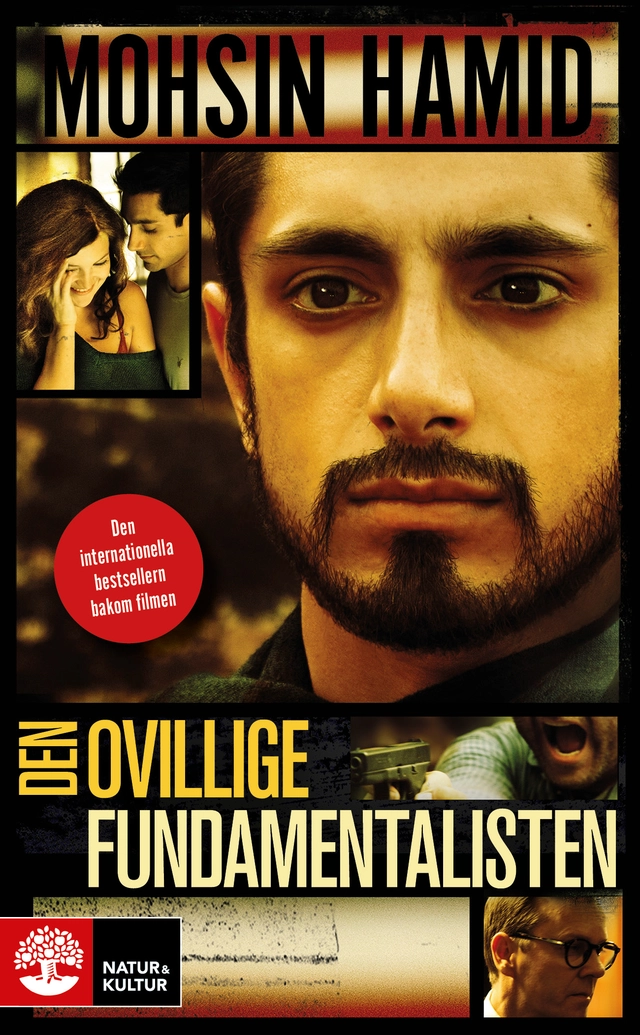 Den ovillige fundamentalisten; Mohsin Hamid; 2013