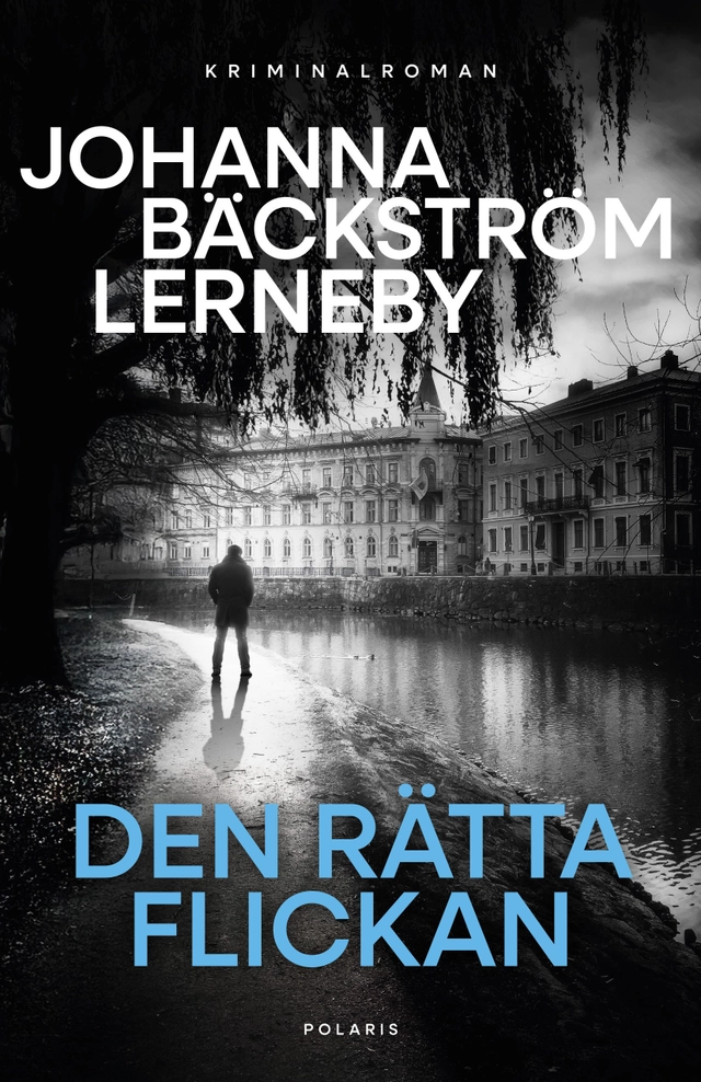 Den rätta flickan; Johanna Bäckström Lerneby; 2026