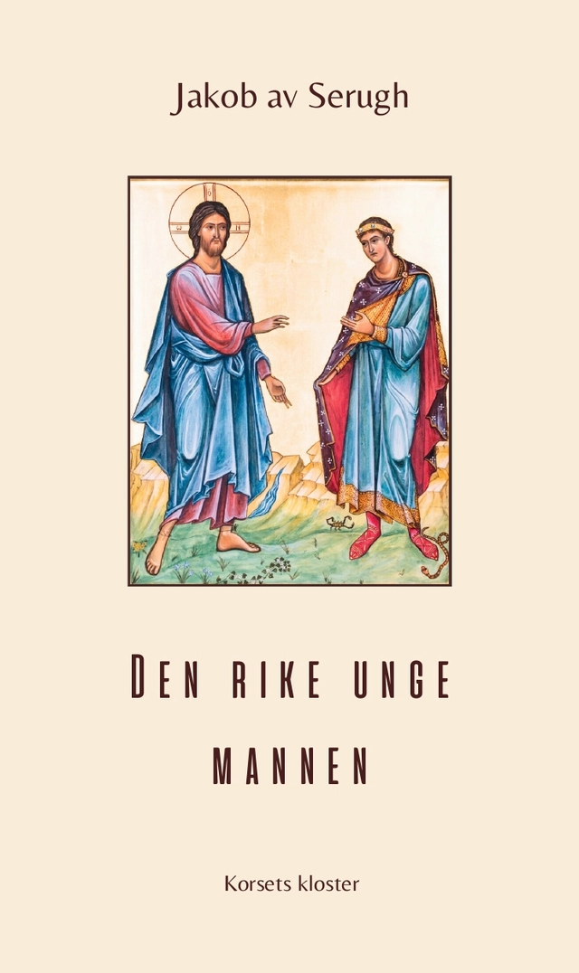 Den rike unge mannen; Jakob Serugh; 2023