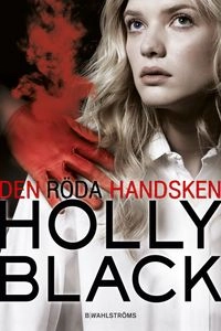 Den röda handsken; Holly Black; 2012