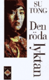 Den röda lyktan; Tong Su; 2001