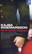 Den ryske vännen; Kajsa Ingemarsson; 2006