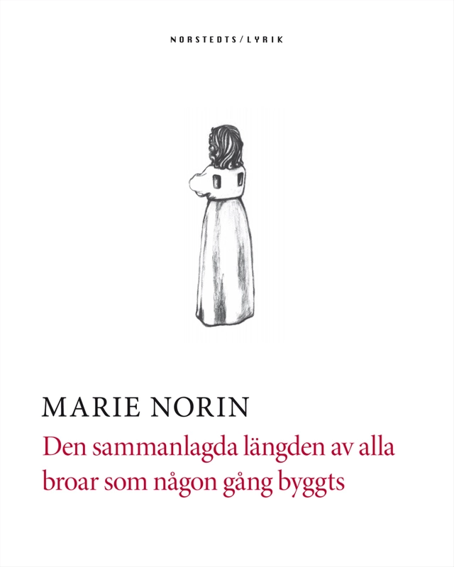 Den sammanlagda längden av alla broar som någon gång byggts; Marie Norin; 2008