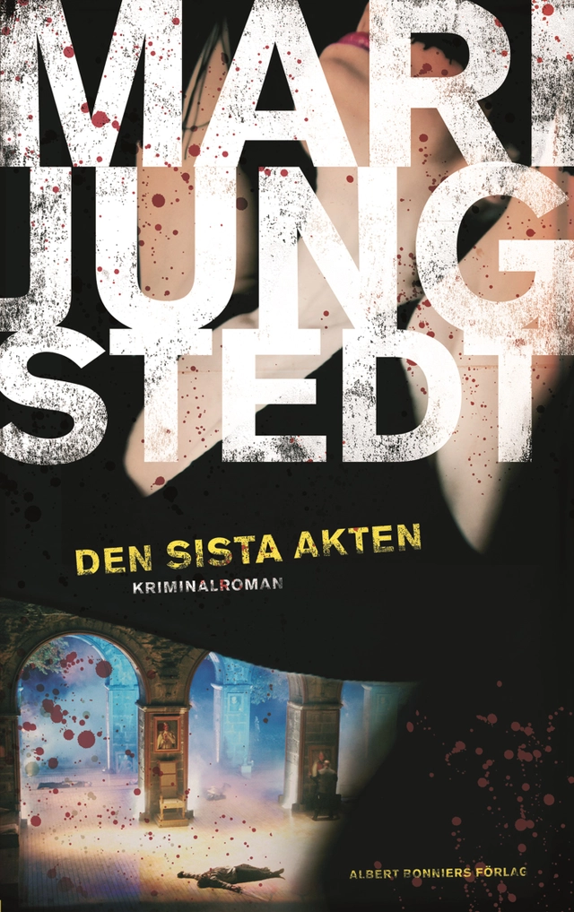 Den sista akten; Mari Jungstedt; 2013