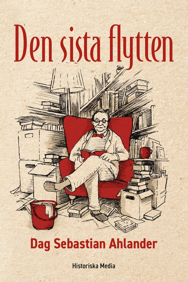 Den sista flytten; Dag Sebastian Ahlander; 2024
