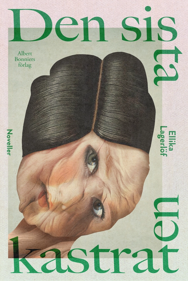 Den sista kastraten; Ellika Lagerlöf; 2025