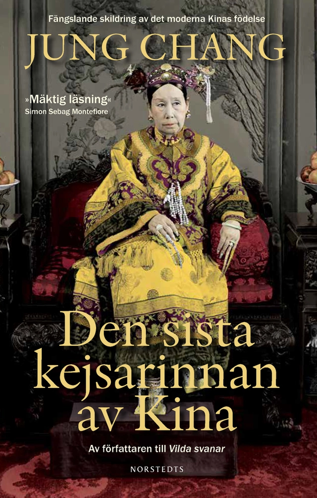 Den sista kejsarinnan av Kina; Jung Chang; 2016