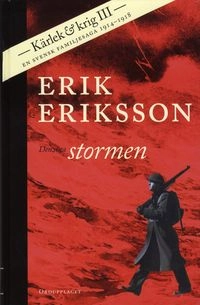 Den sista stormen; Erik Eriksson; 2009