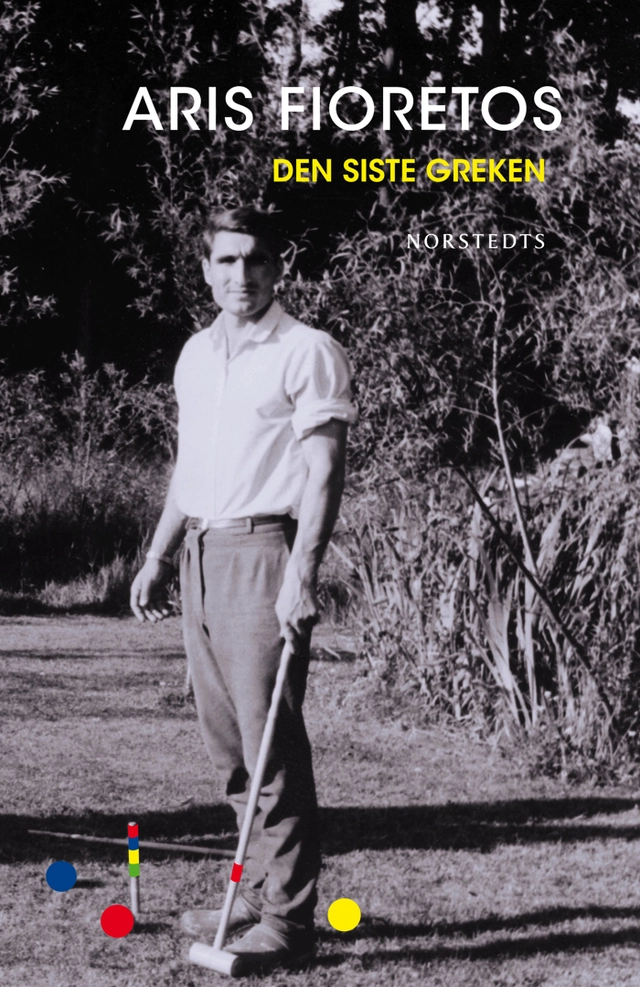 Den siste greken; Aris Fioretos; 2009