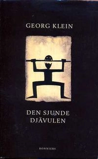 Den sjunde djävulen; Georg Klein; 1995