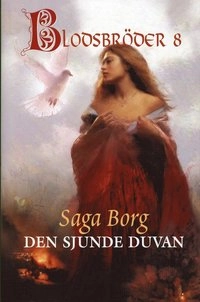 Den sjunde duvan; Saga Borg; 2008