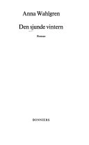 Den sjunde vintern : roman; Anna Wahlgren; 1975