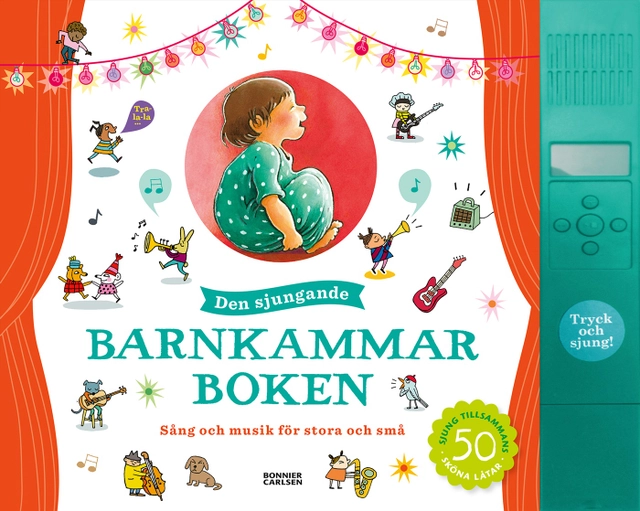 Den sjungande barnkammarboken; Julia Lövestam, Stina Zethraeus; 2020