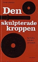 Den skulpterade kroppen; Thomas Johansson; 1998