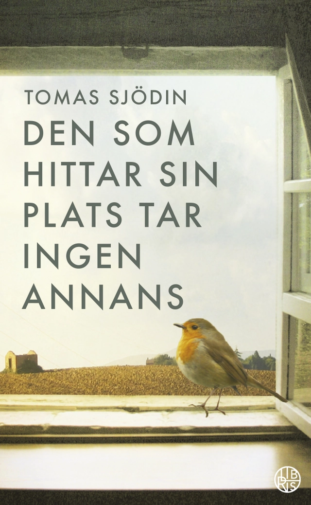 Den som hittar sin plats tar ingen annans; Tomas Sjödin; 2018