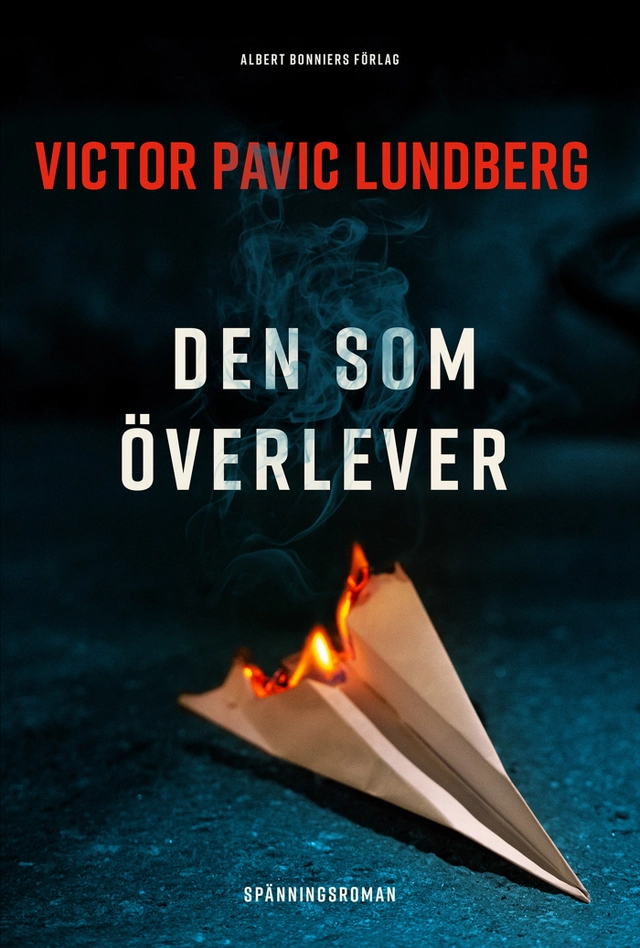 Den som överlever; Victor Pavic Lundberg; 2022