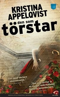 Den som törstar; Kristina Appelqvist; 2011