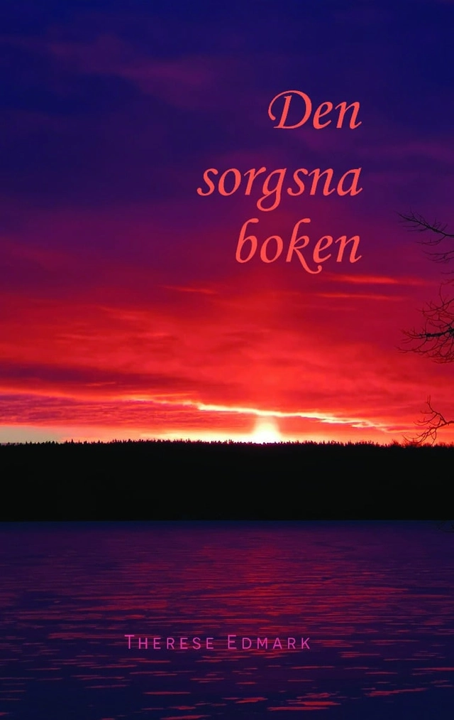 Den sorgsna boken; Therese Edmark; 2023