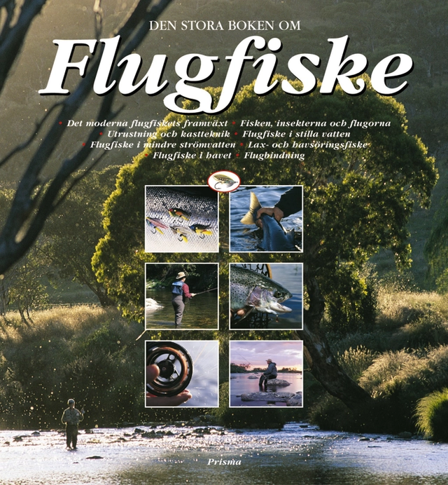 Den stora boken om flugfiske; Göran Cederberg; 2001