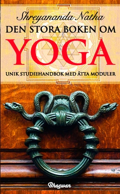 Den stora boken om yoga; Shreyananda Natha; 2015