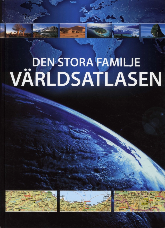 Den stora familje världsatlasen; Olof Anjou, Moa Andersdotter; 2009