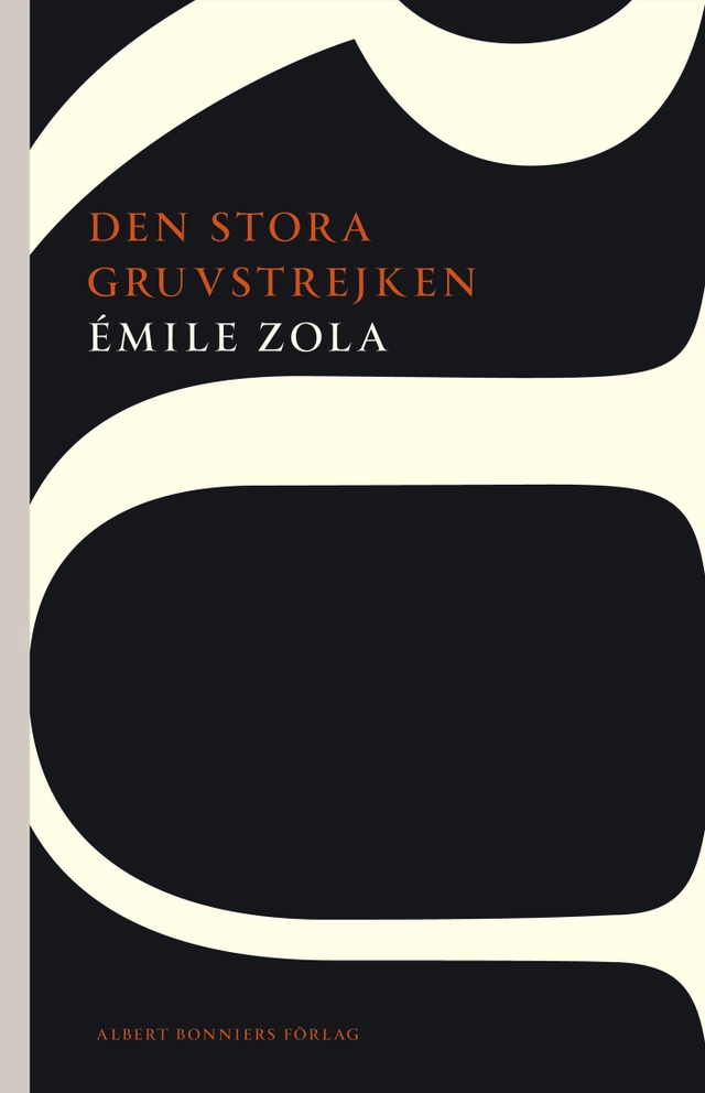 Den stora gruvstrejken; Émile Zola; 2013