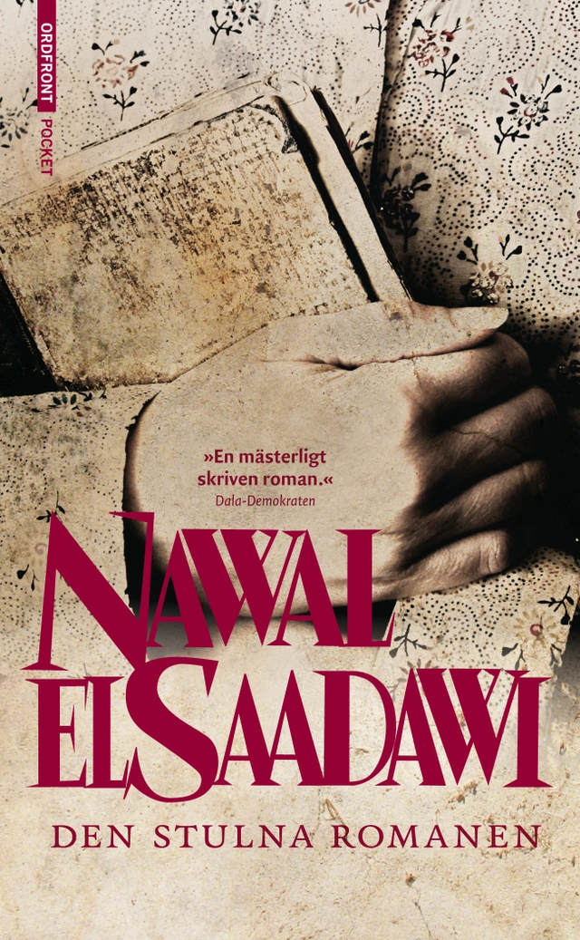 Den stulna romanen; Nawal El Saadawi; 2011