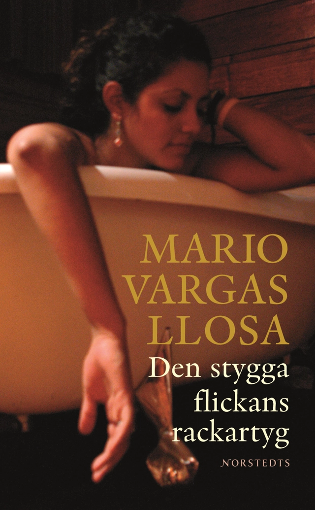 Den stygga flickans rackartyg; Mario Vargas Llosa; 2007