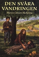 Den svåra vandringen; Marita Conlon-McKenna; 1996
