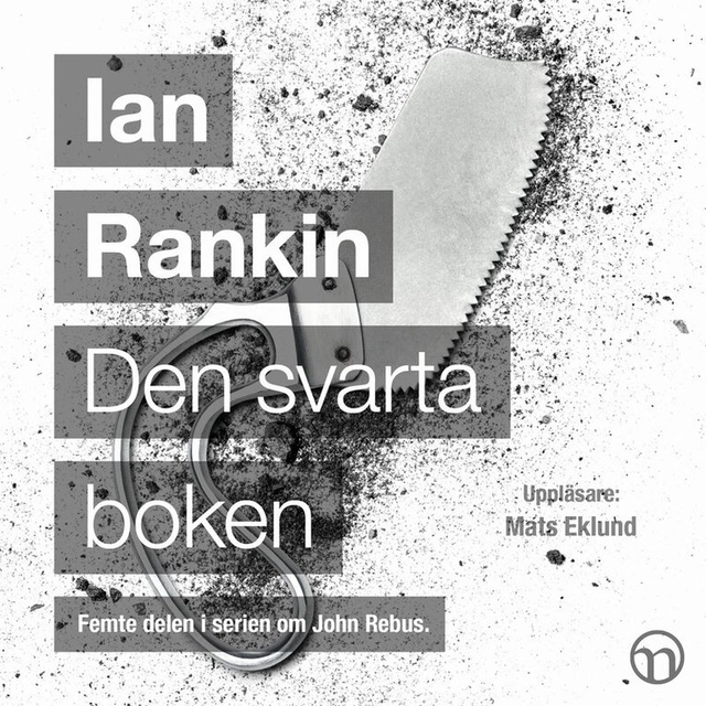 Den svarta boken; Ian Rankin, Mats Eklund, Nils Larsson; 2024