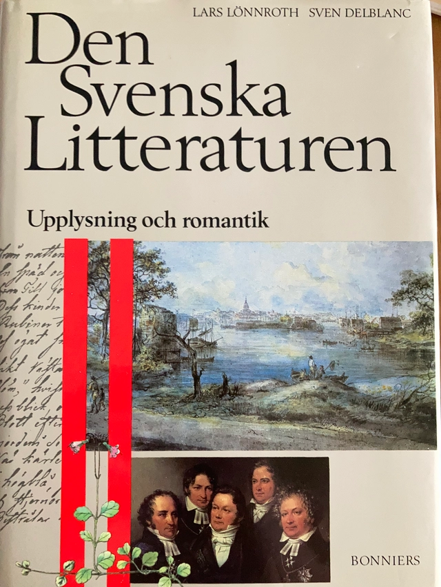 Den svenska litteraturen; Lars Lönnroth, Sven Delblanc; 1988